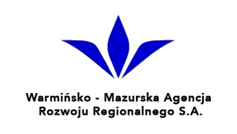 Warmińsko – Mazurska Agencja Rozwoju Regionalnego S.A. Warmińsko – Mazurska Agencja Rozwoju Regionalnego S.A.